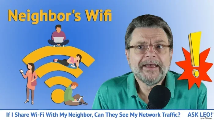 Can I Share My Wi Fi With My Neighbor Without Worries